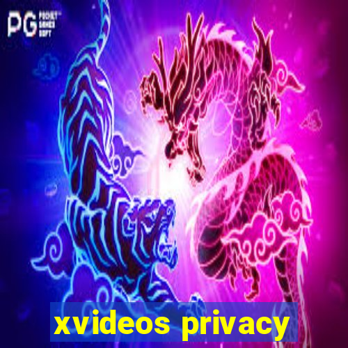 xvideos privacy